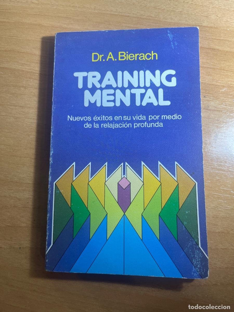 Libros: Libro Training Mental | Dr A Bierach | 1986 - Foto 1