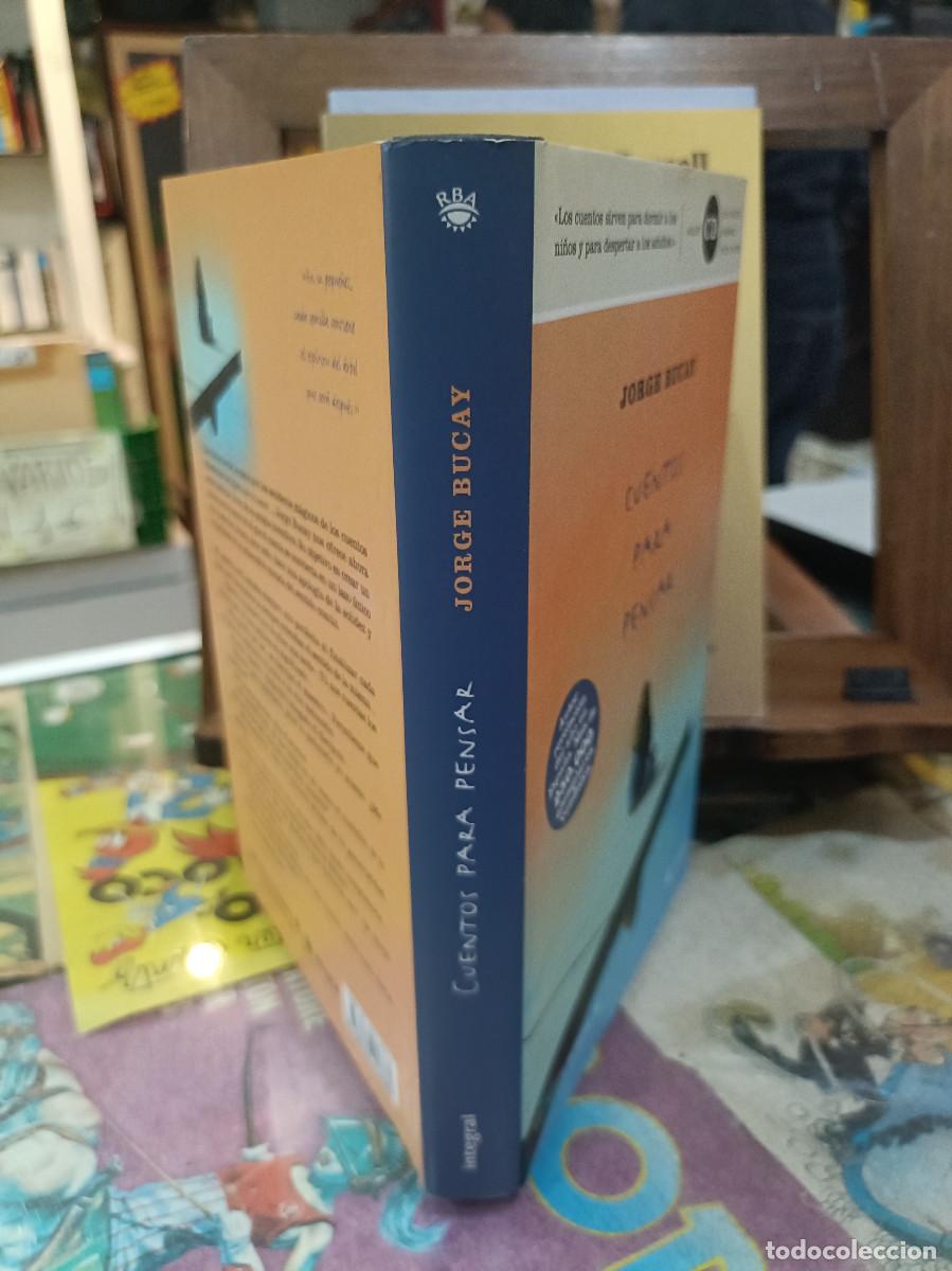 Libros: Cuentos para pensar - Jorge Bucay - Ed. RBA 2003 - Foto 2