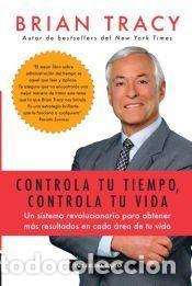 Libros: Controla tu tiempo, controla tu vida - BRIAN TRACY