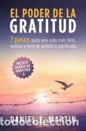 Libros: El poder de la gratitud - Daniel J. Martin - Foto 1