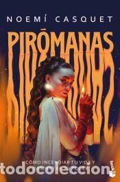 Libros: Pir&oacute;manas - Casquet, Noem&iacute; - Foto 1