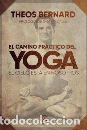 Libros: El camino pr&aacute;ctico del Yoga - Theos Bernard