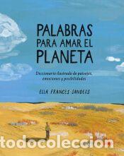 Libros: Palabras para amar el planeta - Ella Frances Sanders