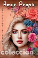 Libros: Amor Propio M&aacute;s Fuerte que Las L&aacute;grimas: Libro De Amor Propio En espa&ntilde;ol - C&oacute;mo Transformar el