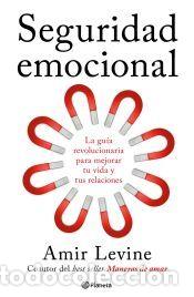 Libros: Seguridad emocional - Levine, Amir
