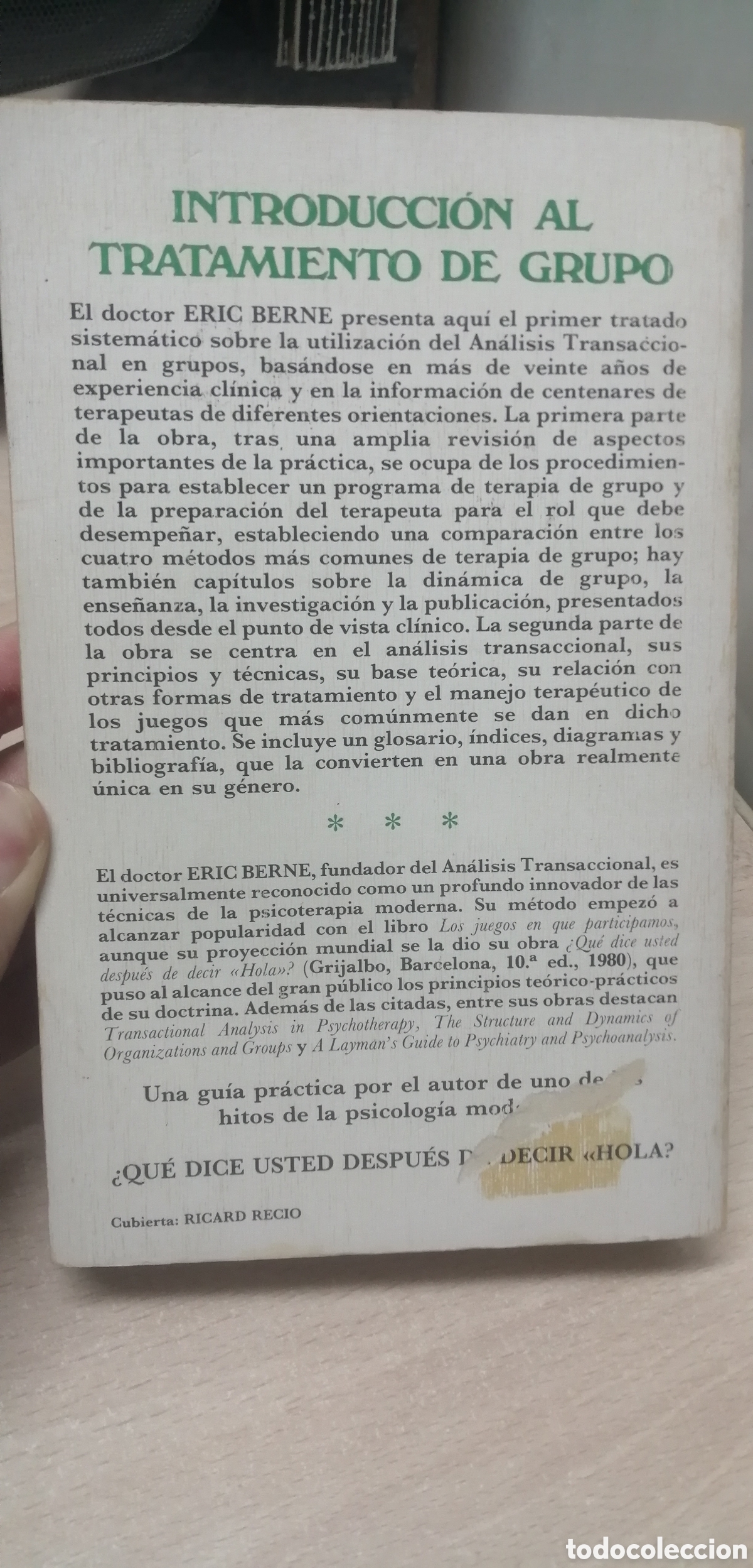 Libros: Introducci&oacute;n al tratamiento de grupo Eric Berne - Foto 4