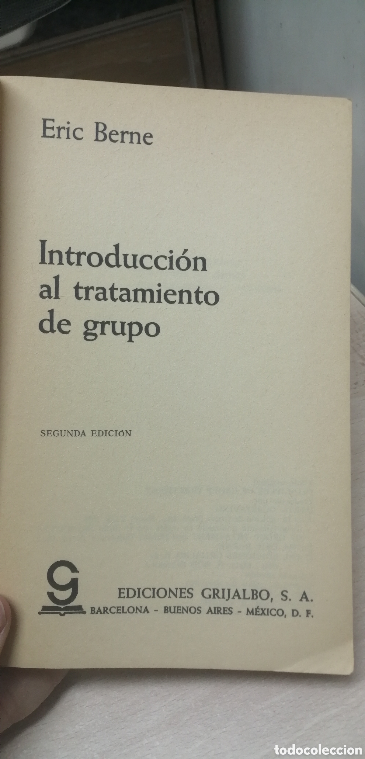 Libros: Introducci&oacute;n al tratamiento de grupo Eric Berne - Foto 5