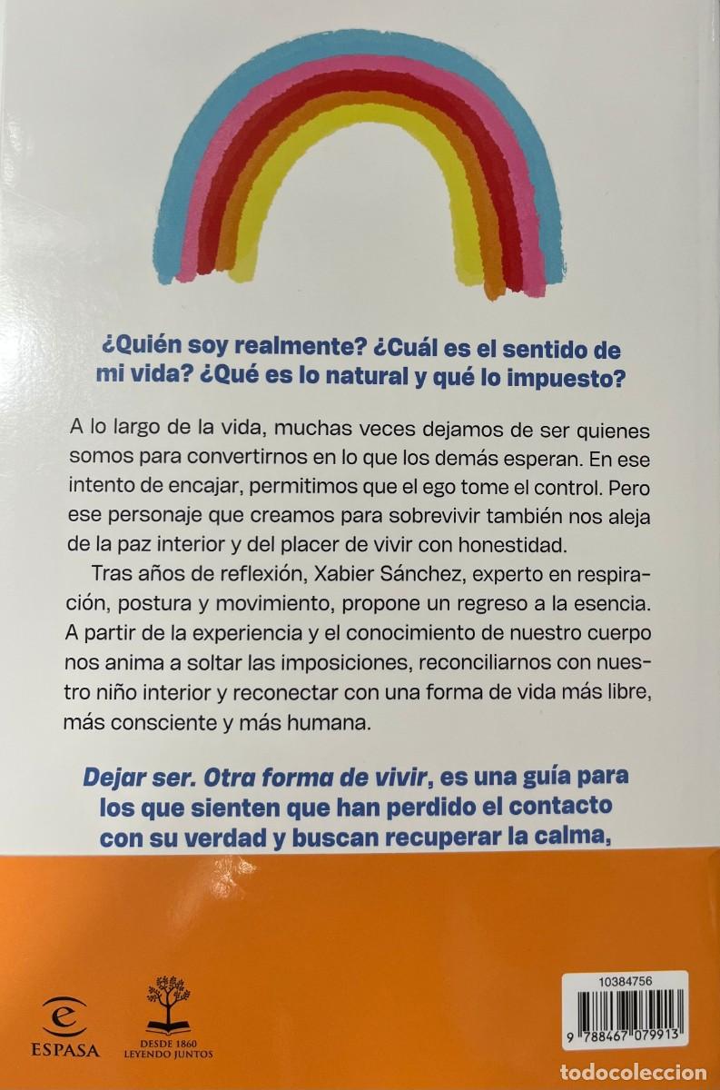 Libros: DEJAR SER, XABIER S&Aacute;NCHEZ, ESPASA CALPE S.A. - Foto 2