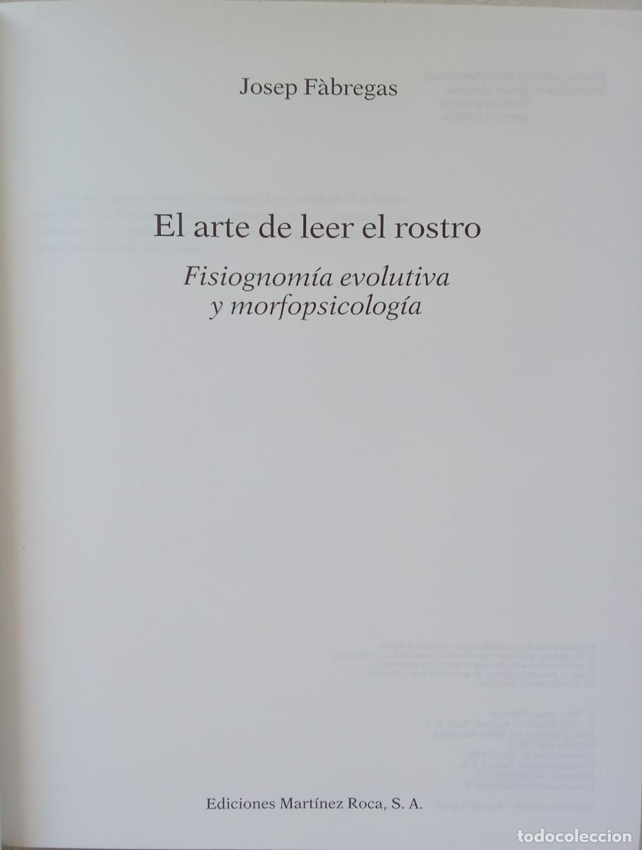 Libros: JOSEP F&Aacute;BREGAS - EL ARTE DE LEER EL ROSTRO- - Foto 3