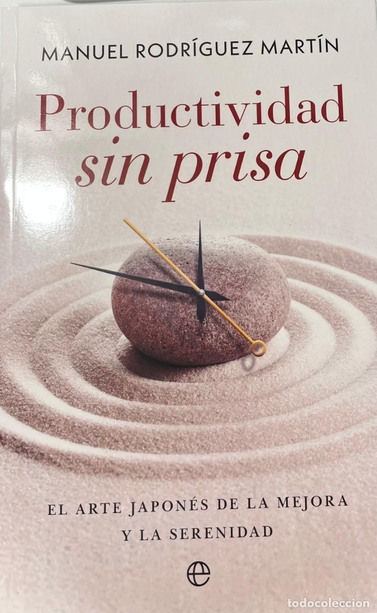 Libros: PRODUCTIVIDAD SIN PRISA, MANUEL RODR&Iacute;GUEZ MART&Iacute;N, LA ESFERA DE LOS LIBROS