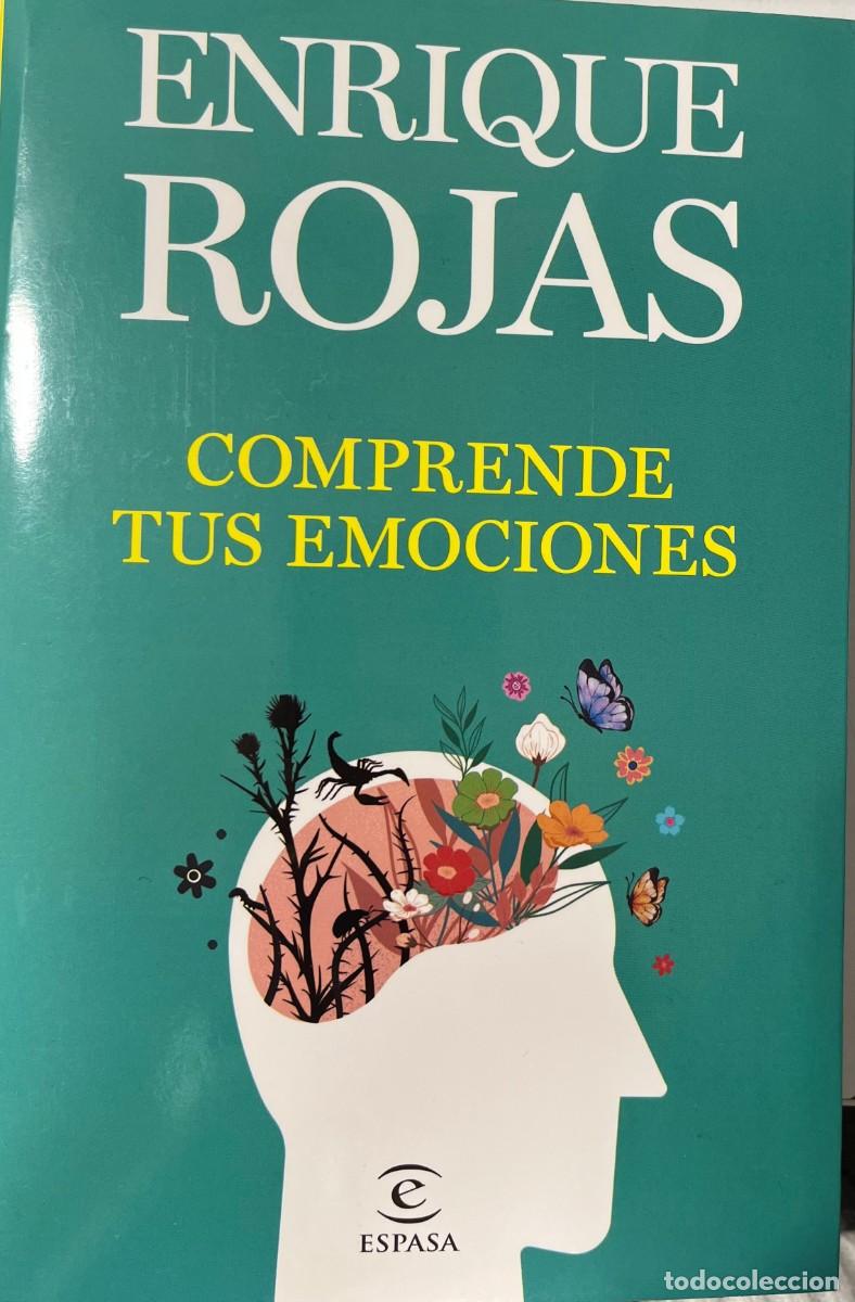 Libros: COMPRENDE TUS EMOCIONES, ENRIQUE ROJAS, ESPASA CALPE