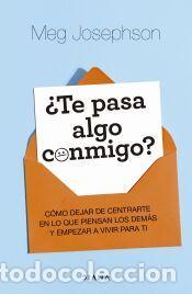 Libros: &iquest;Te pasa algo conmigo? - Josephson, Meg
