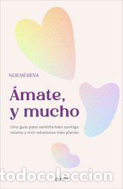 Libros: &Aacute;mate, y mucho - Seva, Noem&iacute; - Foto 1