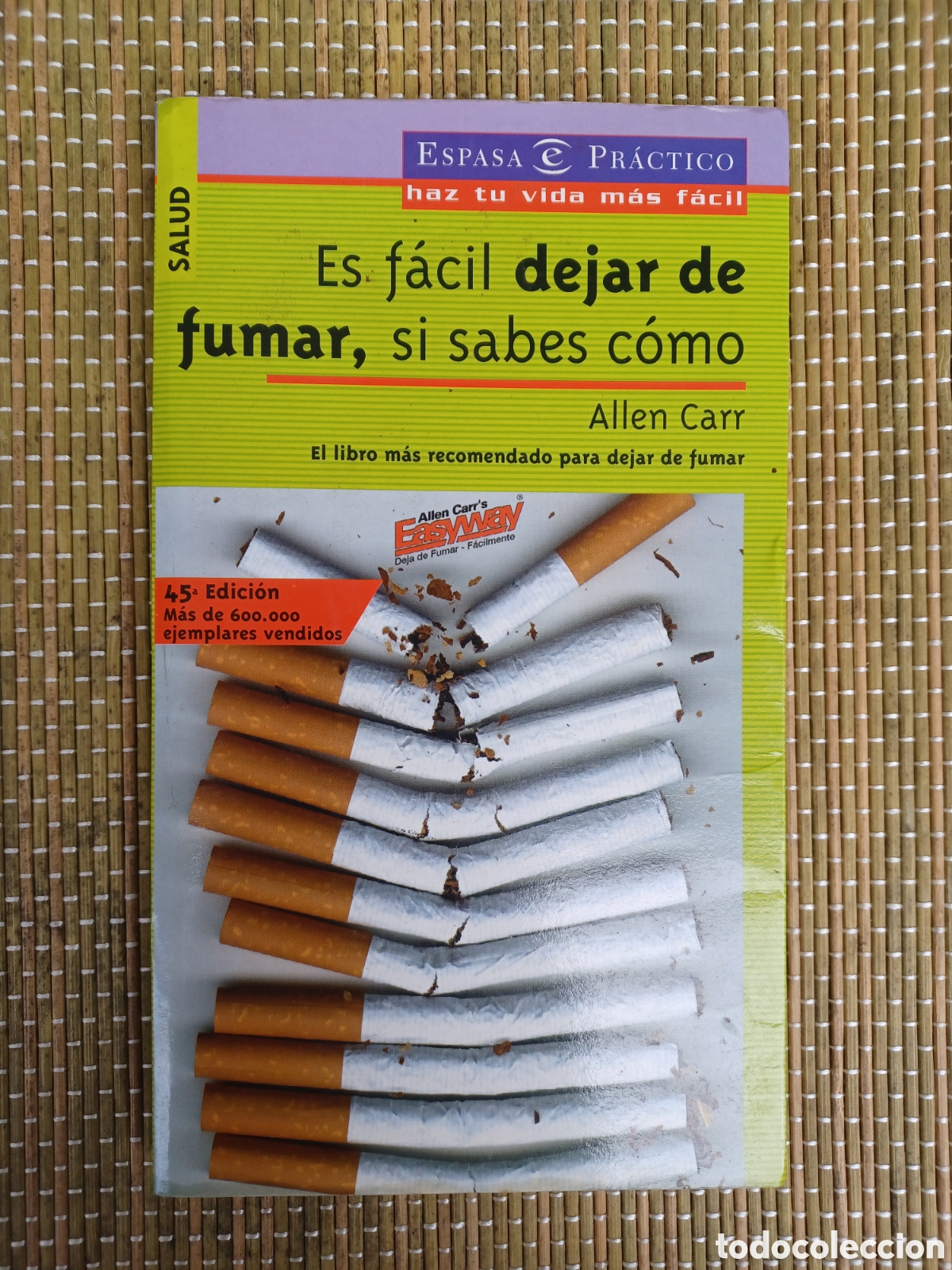 Libros: Allen Carr, Es f&aacute;cil dejar de fumar, si sabes c&oacute;mo.