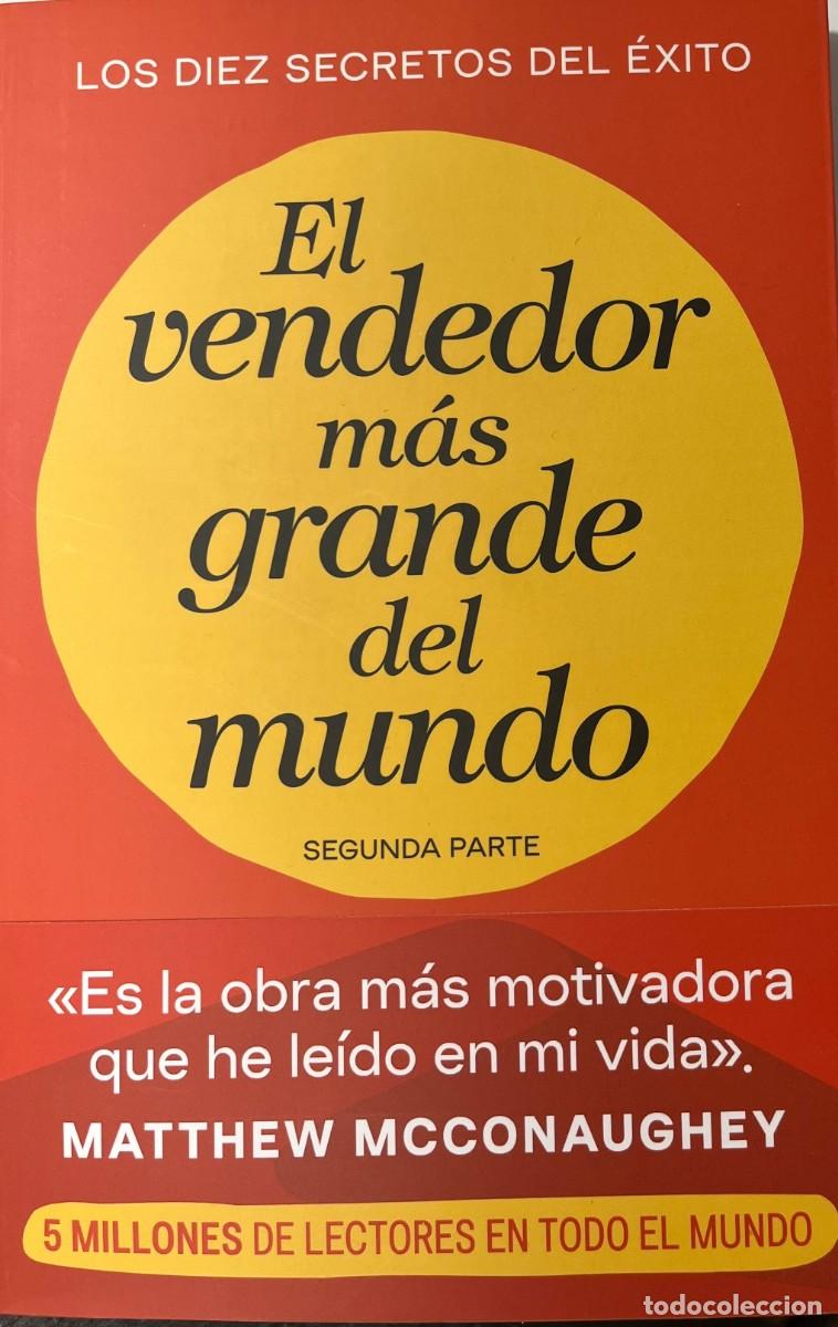 Libros: EL VENDEDOR M&Aacute;S GRANDE DEL MUNDO (SEGUNDA PARTE), OG MANDINO, GRIJALBO COMERCIAL