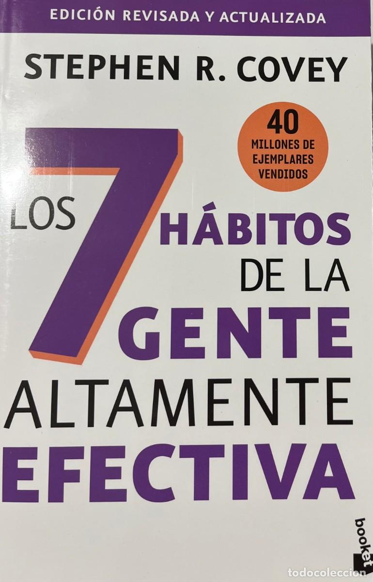 Libros: LOS 7 H&Aacute;BITOS DE LA GENTE ALTAMENTE EFECTIVA, STEPHEN R. COVEY, DESTINO S.A. EDICIONES
