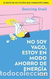 Libros: No soy vago, estoy en modo ahorro de energ&iacute;a - Snail, Dancing