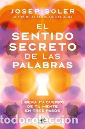 Libros: El sentido secreto de las palabras - Soler, Josep
