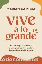 Libros: Vive a lo grande - Gamboa, Marian - Foto 1
