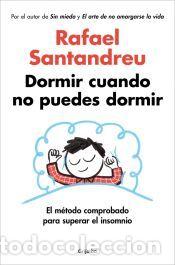 Libros: Dormir cuando no puedes dormir - Santandreu, Rafael