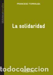 Libros: La solidaridad - Francesc Torralba Rosell&oacute;