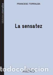 Libros: La sensatez - Francesc Torralba Rosell&oacute;