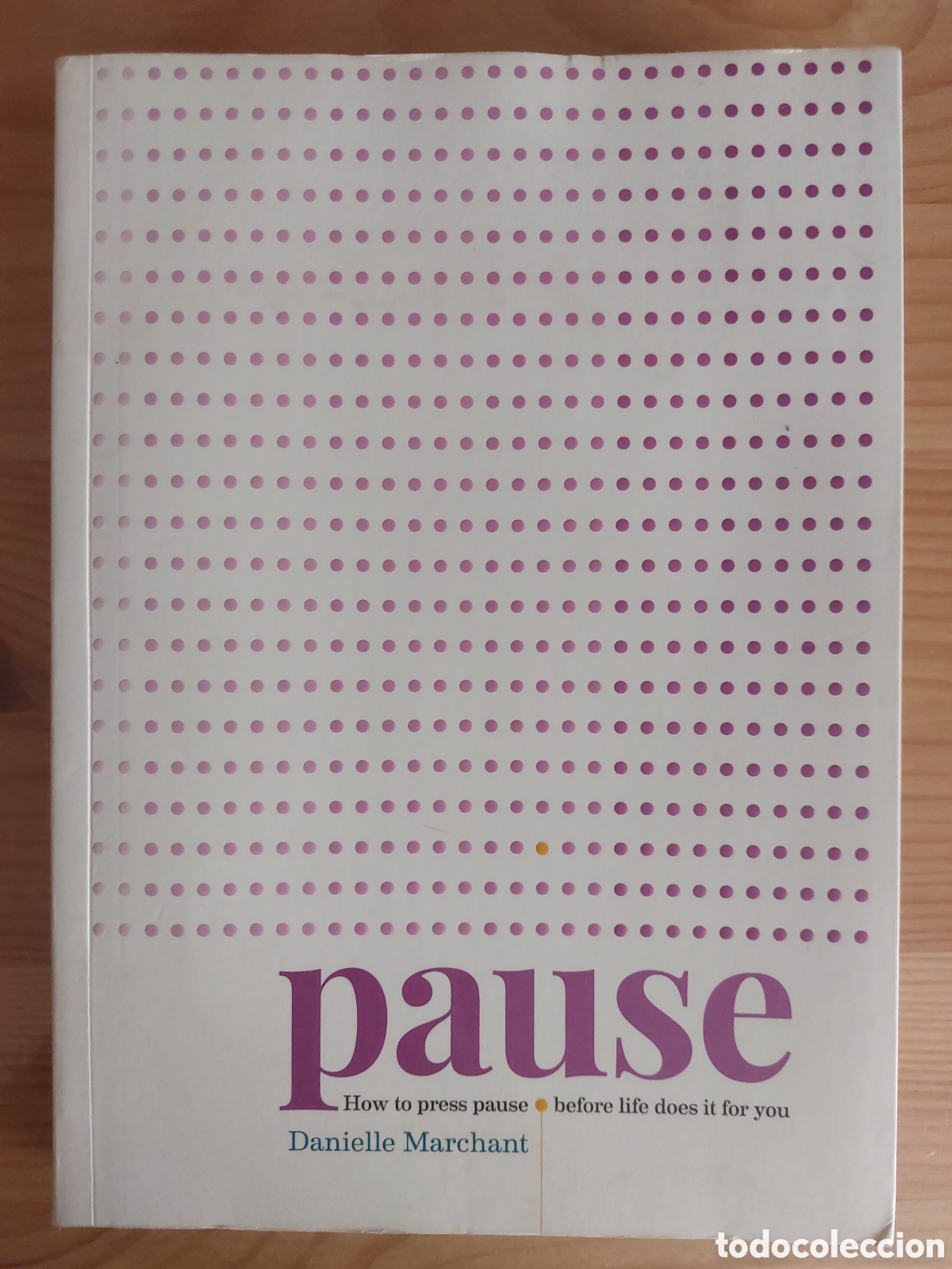 Libros: Pause. Danielle Marchant