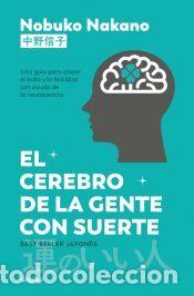 Libros: El cerebro de la gente con suerte - Nakano, Nobuko