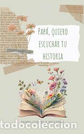Libros: Pap&aacute;, quiero escuchar tu historia - Lulu and Bell