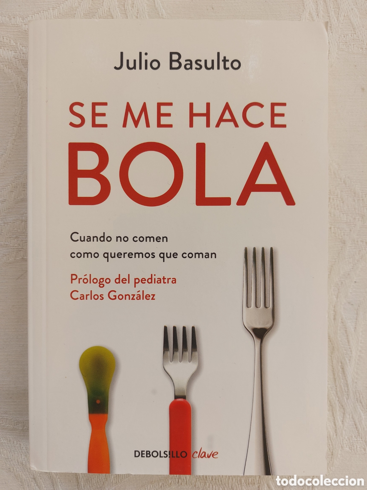 Libros: Se me hace bola. Julio Basulto