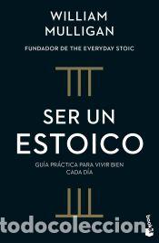 Livros: Ser un estoico - Mulligan, William