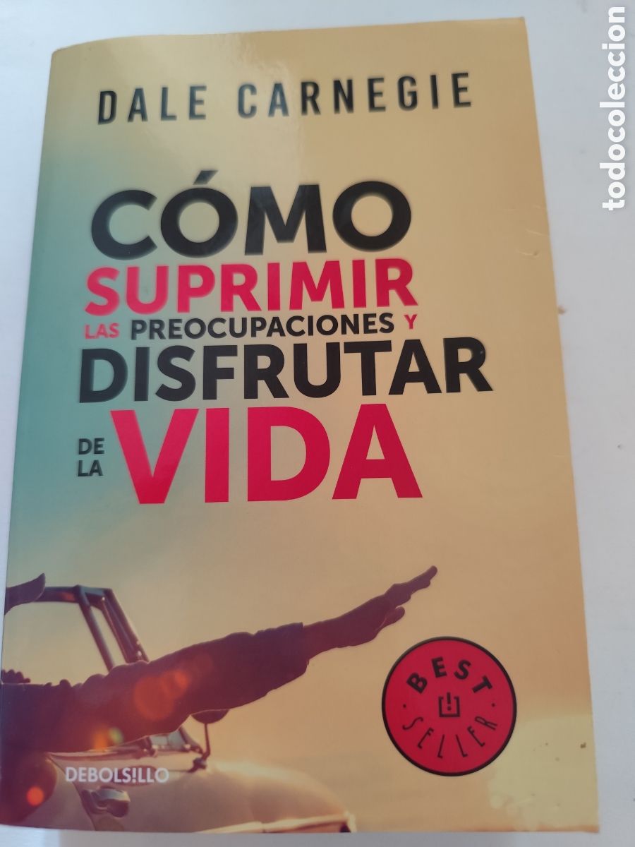 B&uuml;cher: C&oacute;mo suprimir las preocupaciones y disfrutar de la vida
