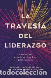 Livres: La traves&iacute;a del liderazgo - Srinivasan, Ramesh; Strovink, Kurt; Kaas, Hans-werner; Maor, Dana