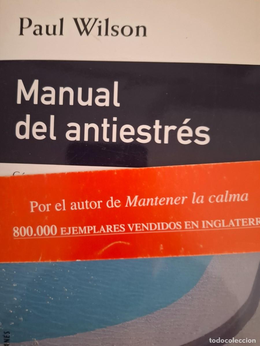 B&uuml;cher: manual del antiestr&eacute;s Paul Wilson