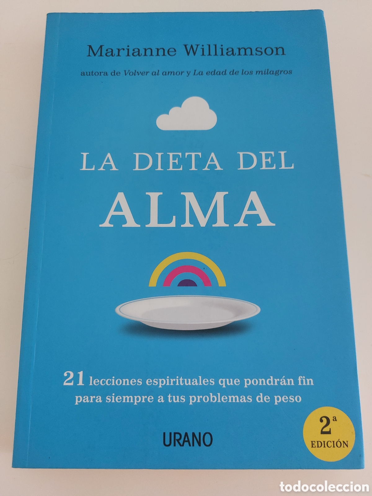 Libros: La dieta del alma. Marianne Williamson