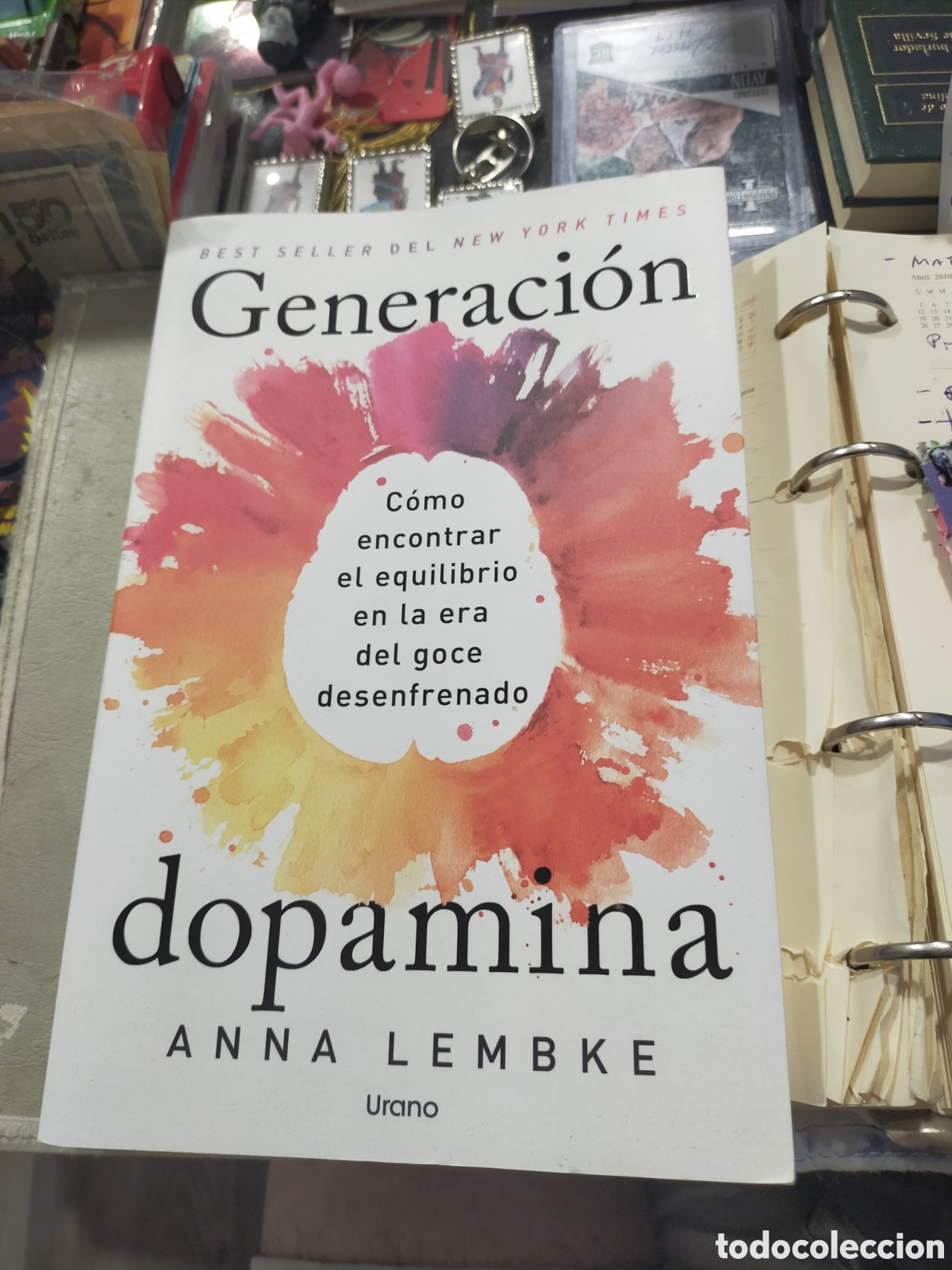Libros: GENERACI&Oacute;N DOPAMINA ANNA LEMBKE URANO NUEVO