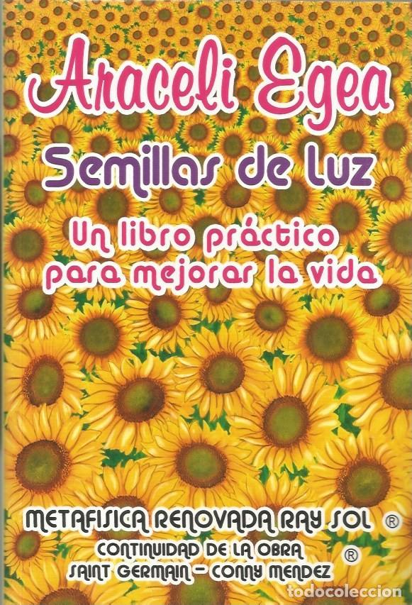 Libros: SEMILLAS DE LUZ - ARACELI EGEA