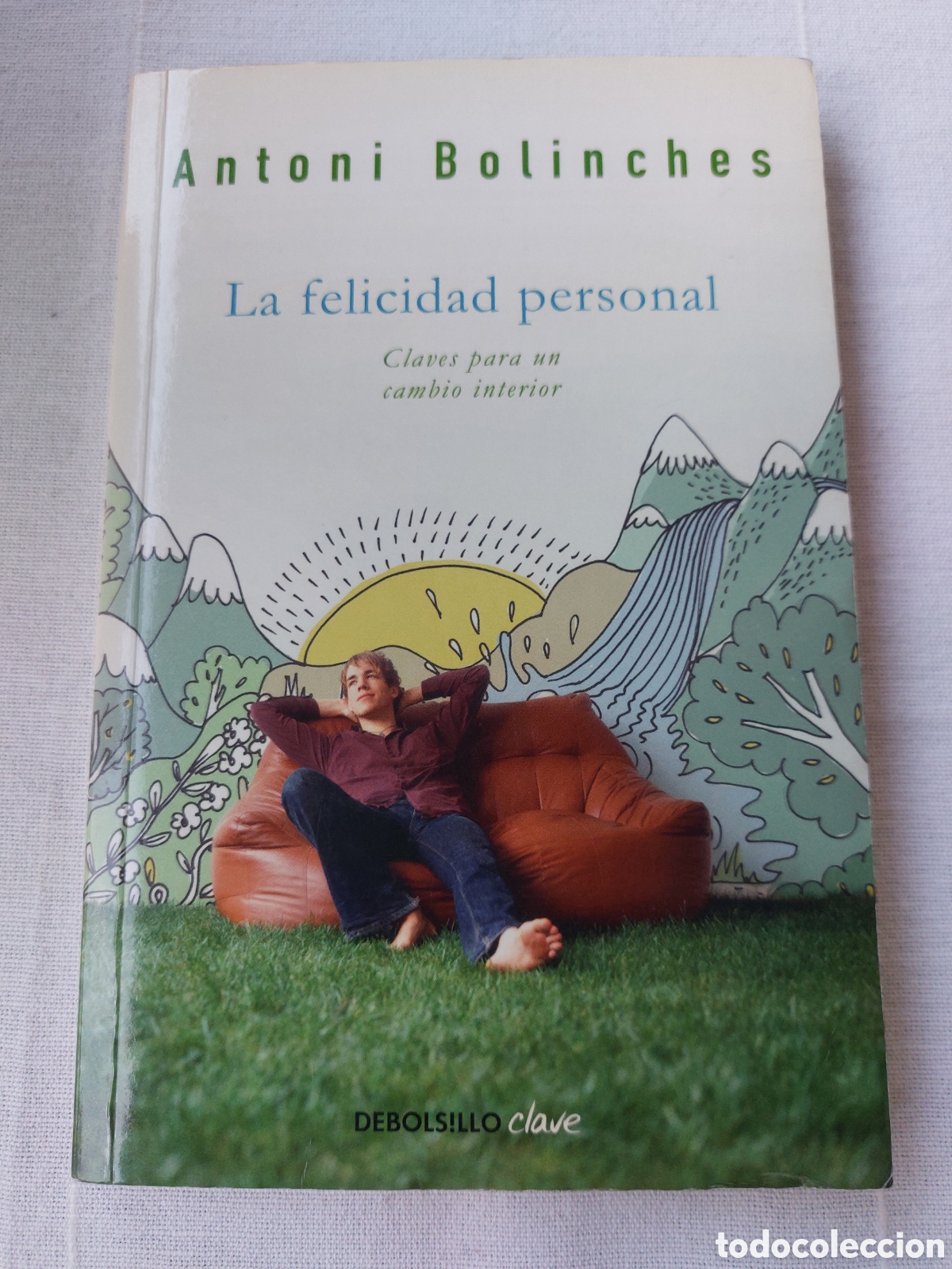 Libros: La felicidad personal. A. Bolinches
