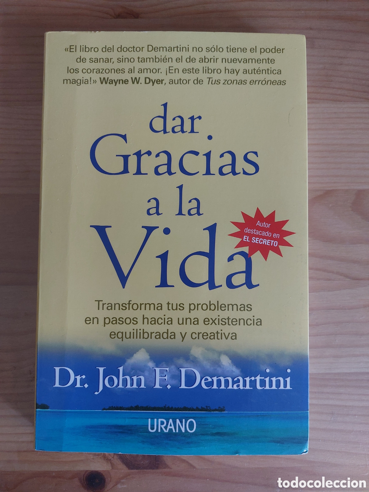 Libros: Dar gracias a la vida. Dr. Demartini