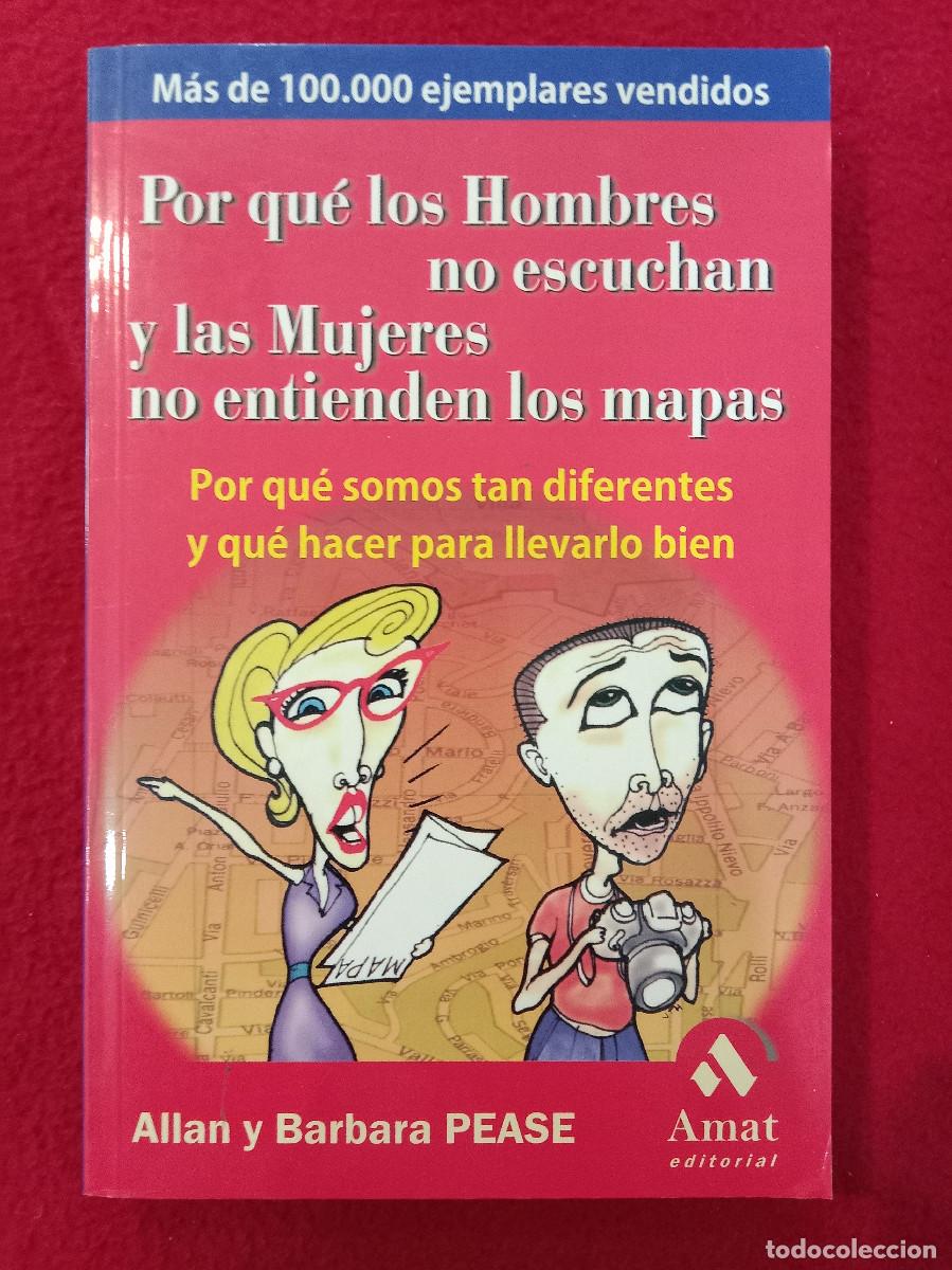 Libros: Por qu&eacute; los hombres solo pueden hacer una cosa una vez y las mujeres no dejan de hablar - Allan y B