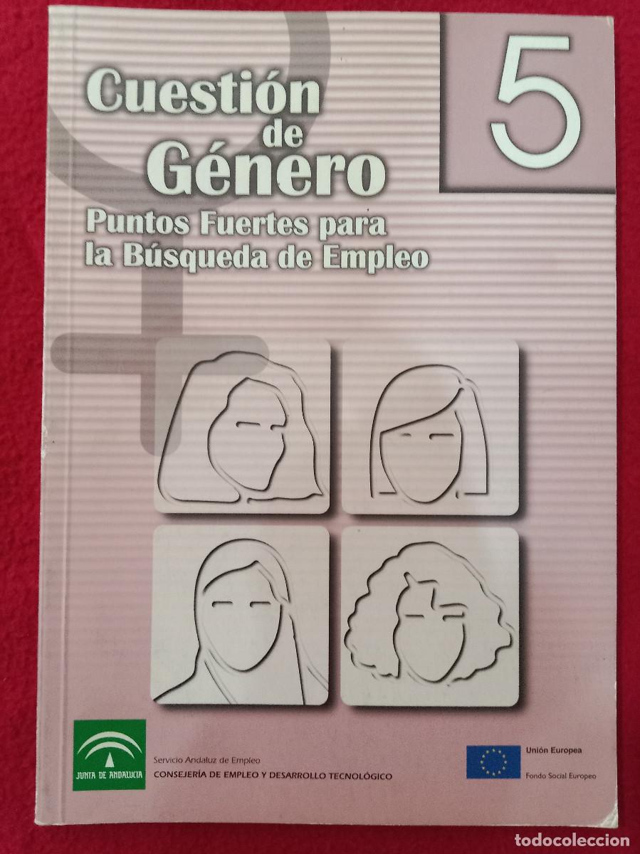 Libros: Cuesti&oacute;n de G&eacute;nero (Puntos fuertes para la B&uacute;squeda de Empleo) - n&ordm; 5 - Ed. Junta de Andaluc&iacute;a 2003