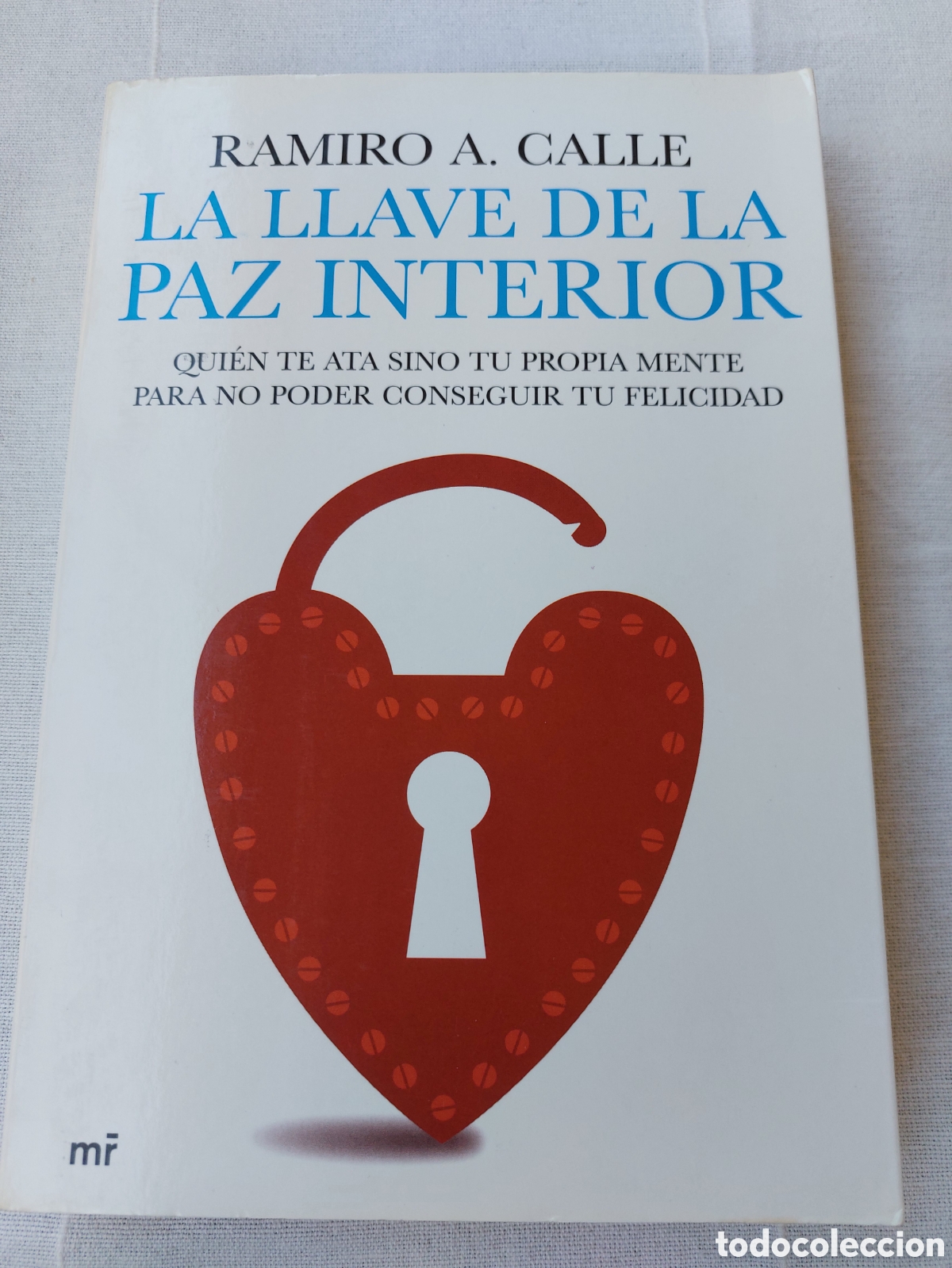 Libros: La llave de la paz interior. Ramiro A. Calle