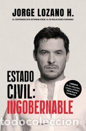 Libros: Estado civil: ingobernable - Lozano H., Jorge