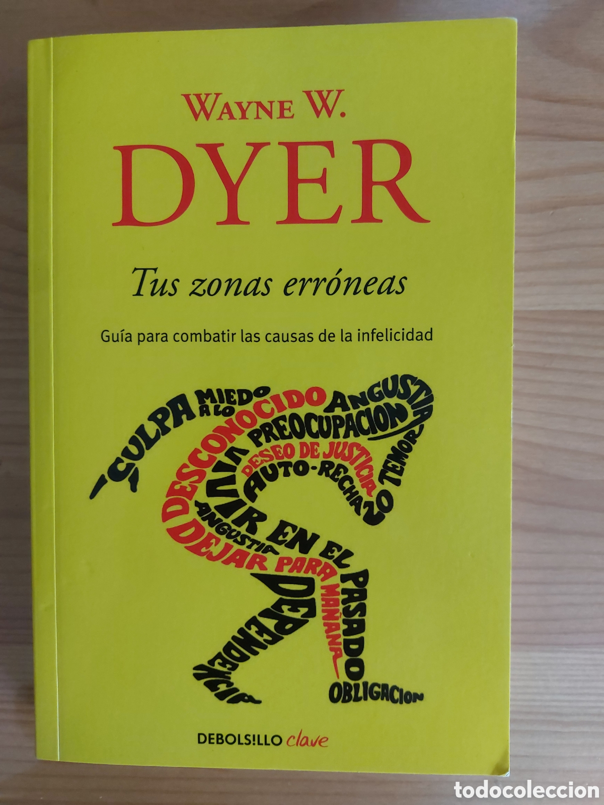 Libros: Tus zonas err&oacute;neas. W. Dyer