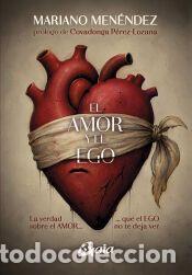 Libros: El amor y el ego - Mariano Men&eacute;ndez