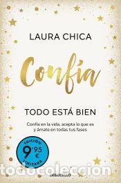 Libros: Conf&iacute;a. Todo est&aacute; bien (Campa&ntilde;a de verano edici&oacute;n limitada) - Chica, Laura