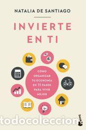 Libros: Invierte en ti - Santiago, Natalia de - Foto 1