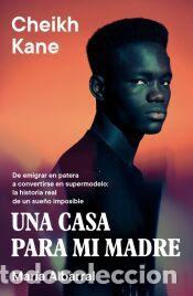 Libros: Una casa para mi madre - Albarral, Mar&iacute;a; Kane, Cheikh