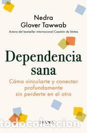 Libros: Dependencia sana - Tawwab, Nedra Glover
