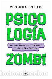 Libros: Psicolog&iacute;a Zombi - Frutos (@virginiafrutos.es), Virginia